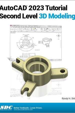 AutoCAD 2023 Tutorial Second Level 3D Modeling