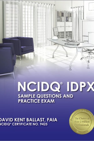NCIDQ® IDPX: Sample Questions and Practice Exam