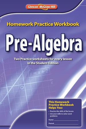 Pre-Algebra, Homework Practice Workbook (MERRILL PRE-ALGEBRA)