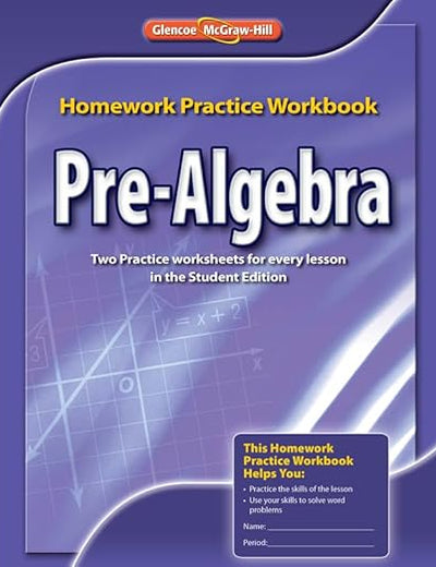 Pre-Algebra, Homework Practice Workbook (MERRILL PRE-ALGEBRA)