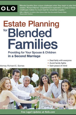 Estate Planning for Blended Families: Providing for Your Spouse & Children in a Second Marriage