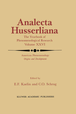 American Phenomenology: Origins and Developments (Analecta Husserliana, 26)