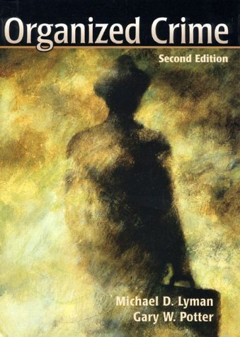 Organized Crime (2nd Edition)