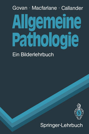 Allgemeine Pathologie: Ein Bilderlehrbuch (Springer-Lehrbuch) (German Edition)