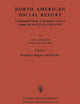 North American Social Report: A Comparative Study of the Quality of Life in Canada and the USA from 1964 to 1974.Vol. 5: Economics, Religion and Morality (Social Indicators Research Programmes, 5)