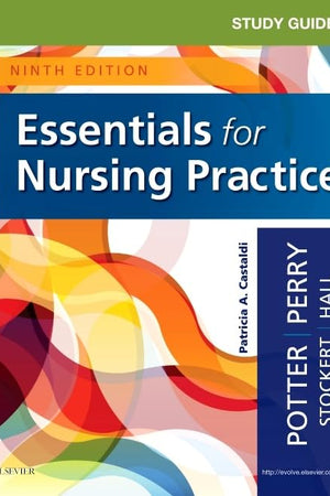 Study Guide for Essentials for Nursing Practice