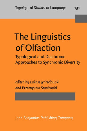 The Linguistics of Olfaction (Typological Studies in Language)
