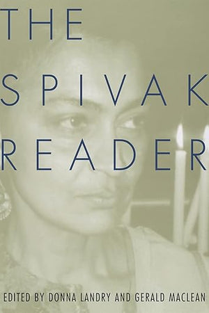 The Spivak Reader