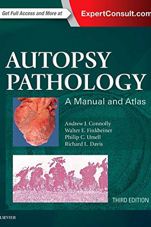 Autopsy Pathology: A Manual and Atlas