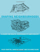 Shaping Neighbourhoods: For Local Health and Global Sustainability
