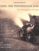Traveling the Pennsylvania Railroad: Photographs of William H. Rau
