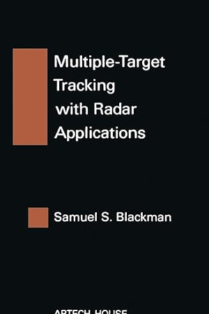 Multiple-Target Tracking with Radar Applications (Artech House Radar Library (Hardcover))