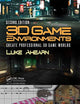 3D Game Environments: Create Professional 3D Game Worlds