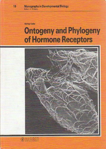 Ontogeny and Phylogeny of Hormone Receptors