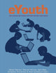 eYouth: Balancing between Opportunities and Risks