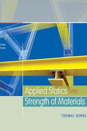 Applied Statics and Strength of Materials (MindTap Course List)
