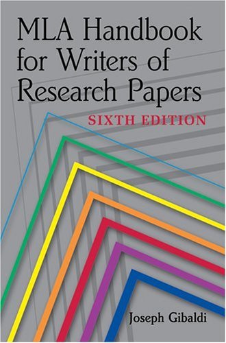 MLA Handbook For Writers Of Research Papers, 6th Edition (Turtleback School & Library Binding Edition)