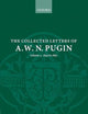 The Collected Letters of A. W. N. Pugin: Volume 4 1849 to 1850