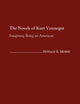 The Novels of Kurt Vonnegut: Imagining Being an American (Contributions to the Study of Science Fiction and Fantasy)