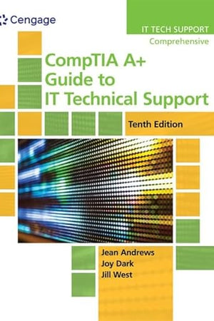 CompTIA A+ Guide to IT Technical Support (MindTap Course List)