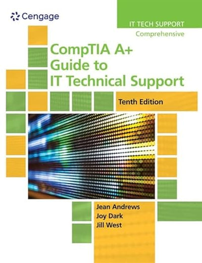 CompTIA A+ Guide to IT Technical Support (MindTap Course List)