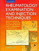 Rheumatology Examination and Injection Techniques