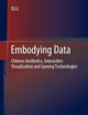 Embodying Data: Chinese Aesthetics, Interactive Visualization and Gaming Technologies