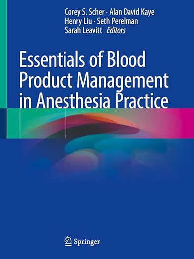 Essentials of Blood Product Management in Anesthesia Practice
