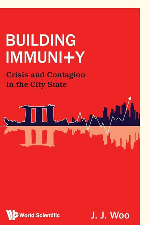 Building Immunity: Crisis And Contagion In The City State