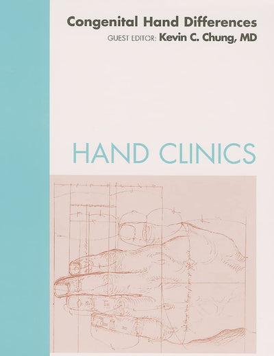 Hand Clinics, Vol. 25, No. 2: Congenital Hand Differences