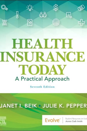 Health Insurance Today: A Practical Approach