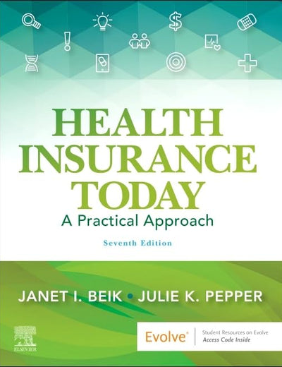 Health Insurance Today: A Practical Approach