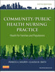 Community/Public Health Nursing Online for Community/Public Health Nursing Practice (User Guide, Access Code and Textbook Package)
