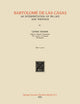 Bartolomé De Las Casas: An Interpretation of His Life and Writings