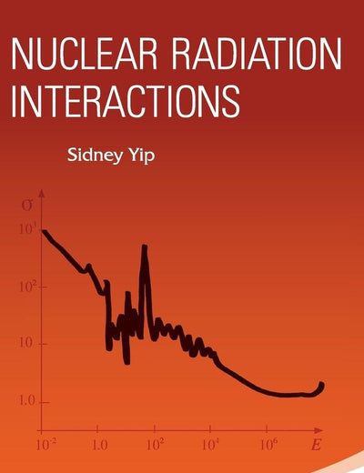 NUCLEAR RADIATION INTERACTIONS