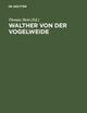Walther von der Vogelweide: Textkritik und Edition (German Edition)