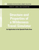 Structure and Properties of a Wilderness Travel Simulator: An Application to the Spanish Peaks Area (RFF Forests, Lands, and Recreation Set)