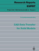 CAD Data Transfer for Solid Models (Research Reports Esprit, 3)