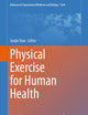 Physical Exercise for Human Health (Advances in Experimental Medicine and Biology, 1228)
