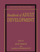 Handbook of Adult Development (The Springer Series in Adult Development and Aging)