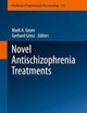 Novel Antischizophrenia Treatments (Handbook of Experimental Pharmacology, 213)