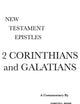 2 Corinthians and Galatians: A Critical & Exegetical Commentary
