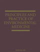 Principles and Practice of Environmental Medicine