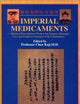 Imperial Medicaments: Medical Prescriptions Written for Empress Dowager Cixi and Emperor Guangxu with Commentary