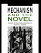 Mechanism and the Novel: Science in the Narrative Process