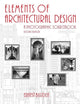 Elements of Architectural Design: A Photographic Sourcebook, 2nd Edition