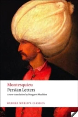 Persian Letters (Oxford World's Classics)