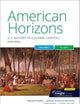 American Horizons: US History in a Global Context, Volume One: To 1877