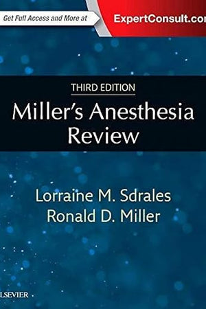 Miller's Anesthesia Review: Expert Consult – Online and Print