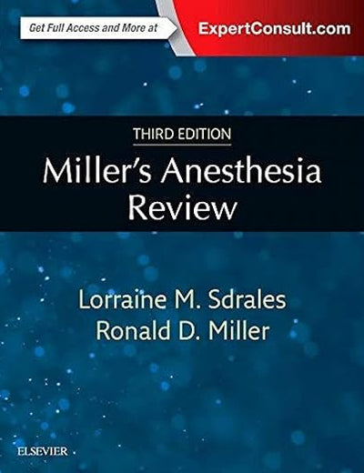 Miller's Anesthesia Review: Expert Consult – Online and Print